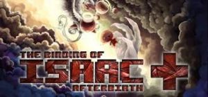 The Binding Of Isaac Afterbirth Full Pc Game + Crack